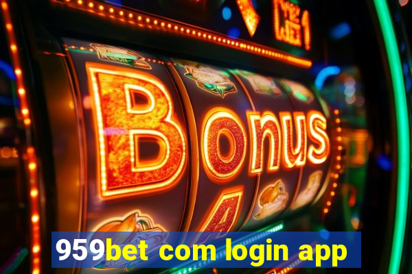 959bet com login app